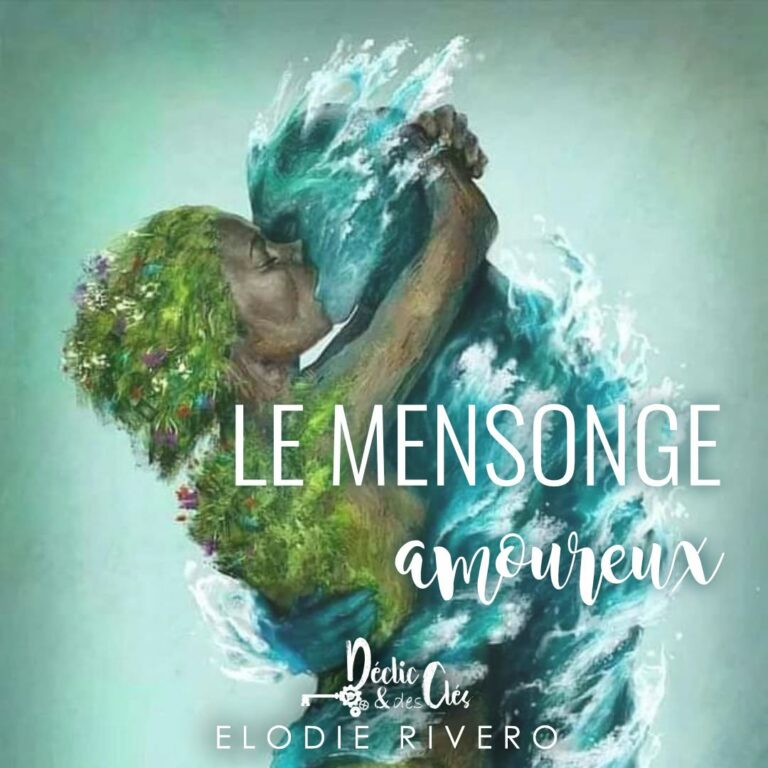 Illustration de l’article « LE MENSONGE AMOUREUX » d’Élodie Rivero